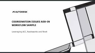 Coordination Issues AddIn Sample Workflow  Leveraging Navisworks Revit and ACCBIM360 [upl. by Freddi]