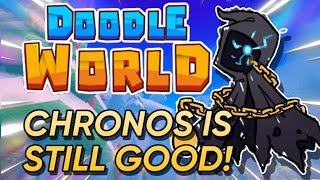 Chronos might be the best Doodle in the game No joke  Doodle World PvP [upl. by Higgs]