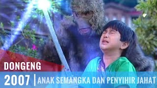 Dongeng  Episode 35  Anak Semangka Dan Penyihir Jahat [upl. by Waldner]