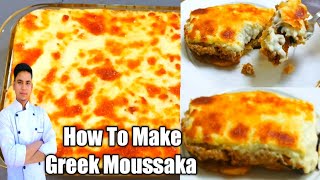 How To Make Greek Moussaka recipe Moussaka Recipe [upl. by Yentyrb]