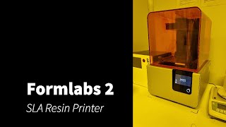 Formlabs 2 SLA Resin Printer [upl. by Nnyllaf]