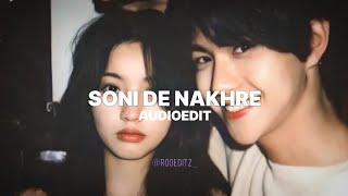 soni de nakhre  audio edit [upl. by Morganne]