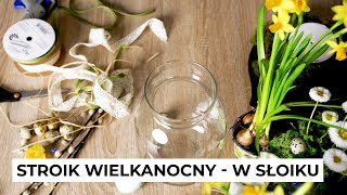 Ozdoby wielkanocne w słoiku zrób to sam [upl. by Inaej]