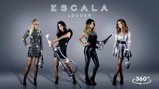 ESCALA  Louder Official 360° Music Video [upl. by Yursa]