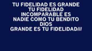 Tu fidelidad es Grande [upl. by Hadeehsar]