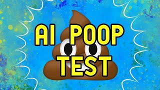 AI Poop Test [upl. by Nnov131]