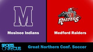 Mosinee  Medford  Great Northern Conference Soccer [upl. by Ram]