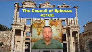 Ecumenical Councils 3 The Council of Ephesus [upl. by Onaireves]