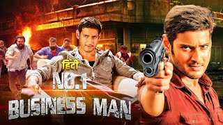 No 1 Businessman 2012 Mahesh Babu  Hindi Dubbed Superhit Movie  Kajal Agarwal amp Prakash Raj [upl. by Daht]