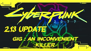 Cyberpunk 2077 Version 21  GIG  AN INCONVENIENT KILLER [upl. by Bevan272]