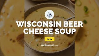 Wisconsin Beer Cheese Soup [upl. by Tabb]