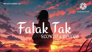 Falak Tak chal sath mere lofi song trending lofi song trend subscribe [upl. by Noynek]