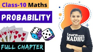 Probability  FULL CHAPTER  Class  10  Maths  NCERT  Chapter  15  CBSE [upl. by Hartley]