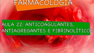 Curso de Farmacologia Aula 22  Coagulação sanguínea [upl. by Orth]