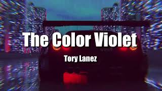 Tory Lanez  The Color Violet Lyrics [upl. by Iad]