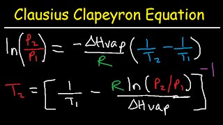 Clausius Clapeyron Equation Examples and Practice Problems [upl. by Dynah251]