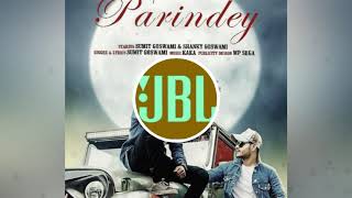 Parindey 🕊️🕊️🐦hard 🔊🔊jbl bass 🥁🎻remix song [upl. by Hamnet]