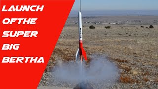 Super Big Bertha Model Rocket Launch [upl. by Naldo372]