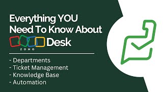 Everything You Need to Know About Zoho Desk [upl. by Ynolem181]