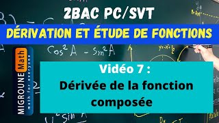 Dérivée de la fonction composée — Dérivation et étude de fonctions — 2BAC PCSVT [upl. by Swartz968]