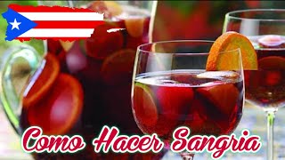 Como Hacer Sangria Receta Boricua [upl. by Nerb452]