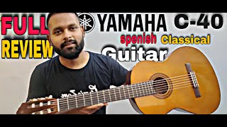 Yamaha C40 Full Review In Hindi  Classical Guitar  Nylon String Guitar Full Size [upl. by Rhianna]