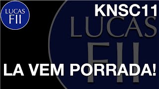 KNSC11  INFLAÇÃO VAI ANIMAR OS PROVENTOS DO FUNDO [upl. by Benildas]