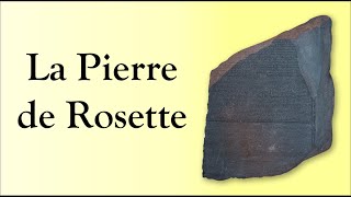 19 La Pierre de Rosette et le déchiffrement des hiéroglyphes [upl. by Middlesworth101]