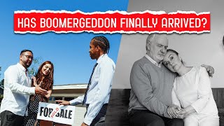 The Real Estate Boomergeddon What Happens When The Boomers Disappear [upl. by Sammie]