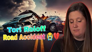 Tori Roloff ROAD ACCIDENT 😭💔  Zach Roloff Shocking  Roloff Family  Little People Big World  TLC [upl. by Eachelle]