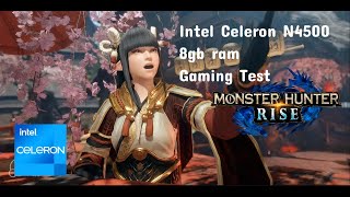 Monster Hunter Rise Intel Celeron N4500 8gb ram gaming test [upl. by Hyacinthe]