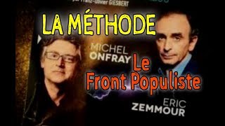 La méthode Onfray  Zemmour  le front populiste [upl. by Aehsa186]