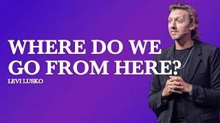 Gateway Church Live  “Where Do We Go from Here” by Levi Lusko  June 29–30 [upl. by Rifkin]