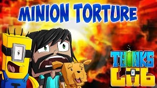 MINION TORTURE CHAMBER  Minecraft Mods  Thinks Lab Minecraft Roleplay [upl. by Ainedrag]