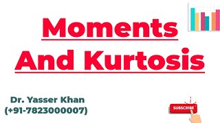 Moments And Kurtosis [upl. by Neibaf270]