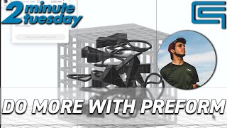 Do More with PreForm  2 Minute Tuesday [upl. by Layton]