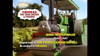 Thomas the Tank Engine amp Friends George the Steamroller S2 style by Eldtrainthey [upl. by Naugan327]