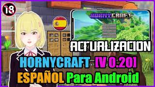 Descargar HornyCraft Versión 020 Español para Android Juego H [upl. by Yrrah]