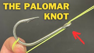 How to tie the Palomar Knot and when NOT to use it [upl. by Gisele733]