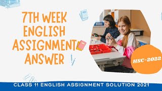 HSC Assignment 20227th Week English Assignment Solution 2022Class 11 English Assignment Answer2021 [upl. by Veradi]