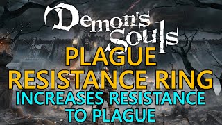 Demons Souls Remake Plague Resistance Ring [upl. by Joe139]