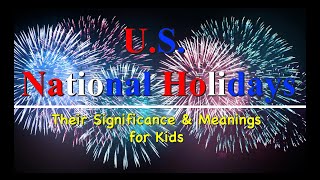 Learn American Holidays  Most Celebrated American Holidays [upl. by Stafford621]