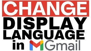 How to change Gmail language settings [upl. by Oruasi]