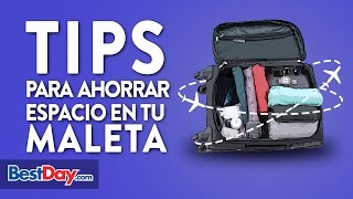 Tips para ahorrar espacio en tu maleta [upl. by Boehmer]