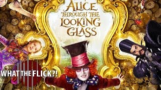 Disney’s Alice Through The Looking Glass  May 2016 [upl. by Cheyney880]