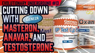 Evolutionary Underground Episode 13 Cutting Down With Masteron Anavar and Testosterone [upl. by Neehsas73]