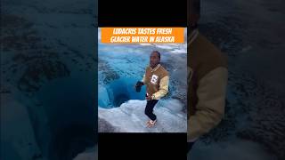 Ludacris tastes fresh glacier water in alaska [upl. by Tarrsus188]