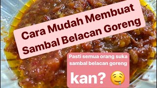 Sambal Belacan Goreng Menu Wajib di Rumah [upl. by Nelac]