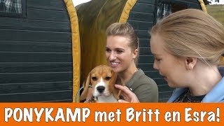 Britt en Esra gaan op ponykamp  PaardenpraatTV [upl. by Unam]