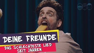 Deine Freunde  Das schlechteste Lied seit Jahren offizielles Musikvideo [upl. by Beedon755]